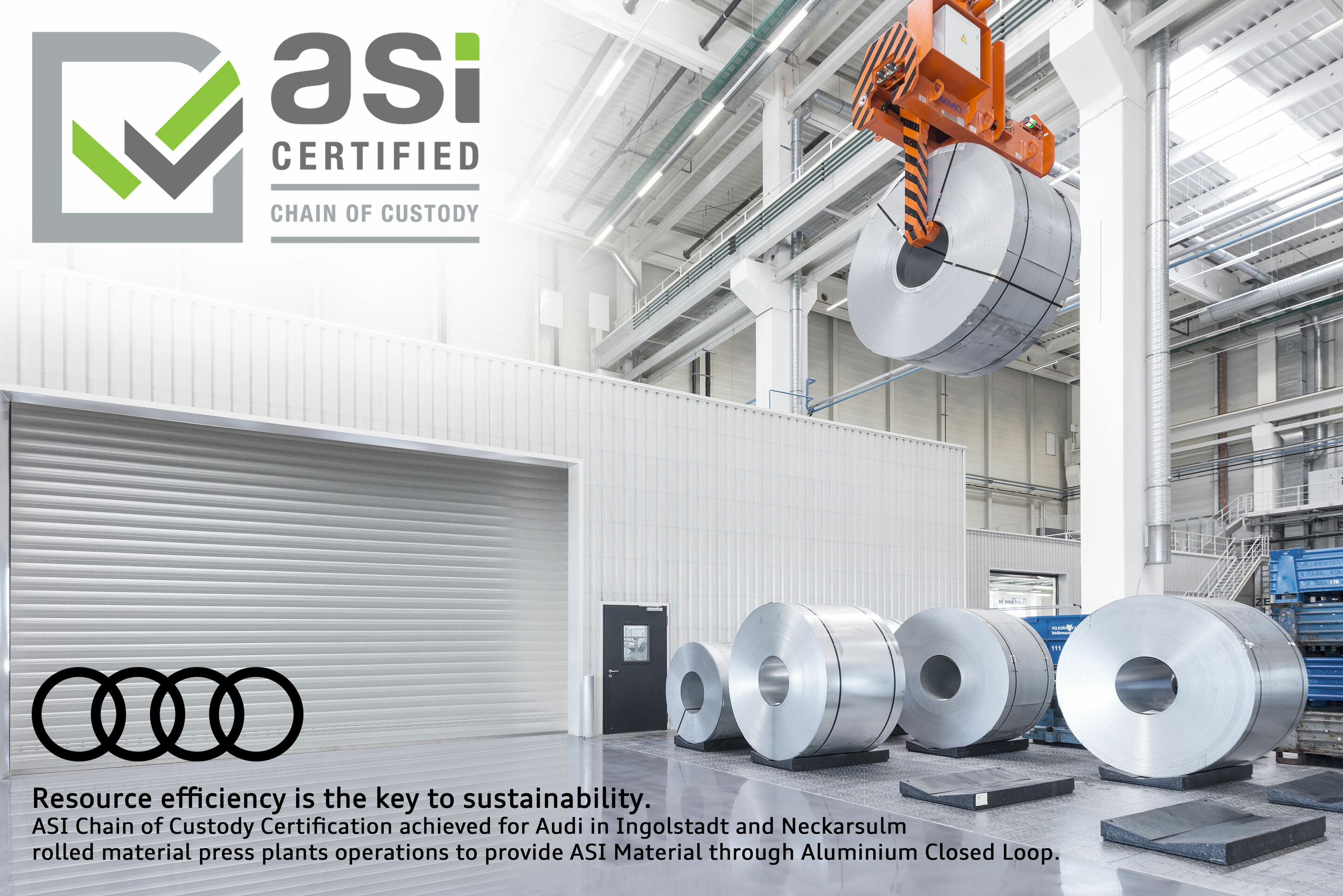 Audi is the first car manufacturer to be awarded the Chain of Custody - the certificate of the Aluminium Stewardship Initiative