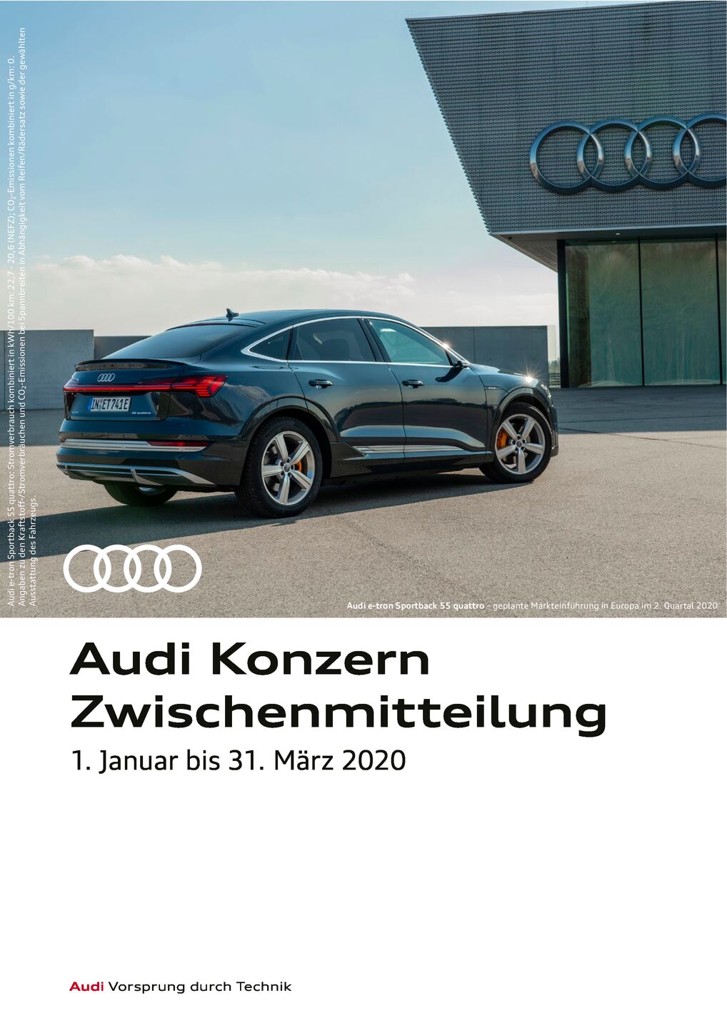 Audi Konzern Zwischenmitteilung, 1. Januar bis 31. März 2020