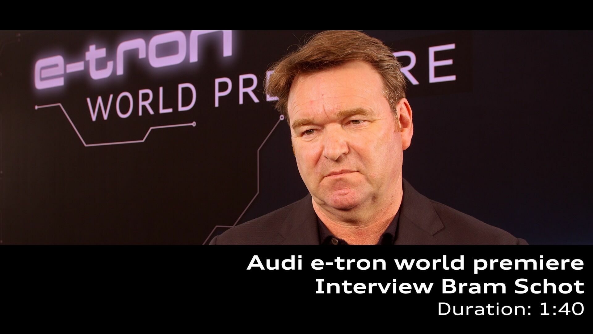 Audi e-tron Weltpremiere Interview Bram Schot