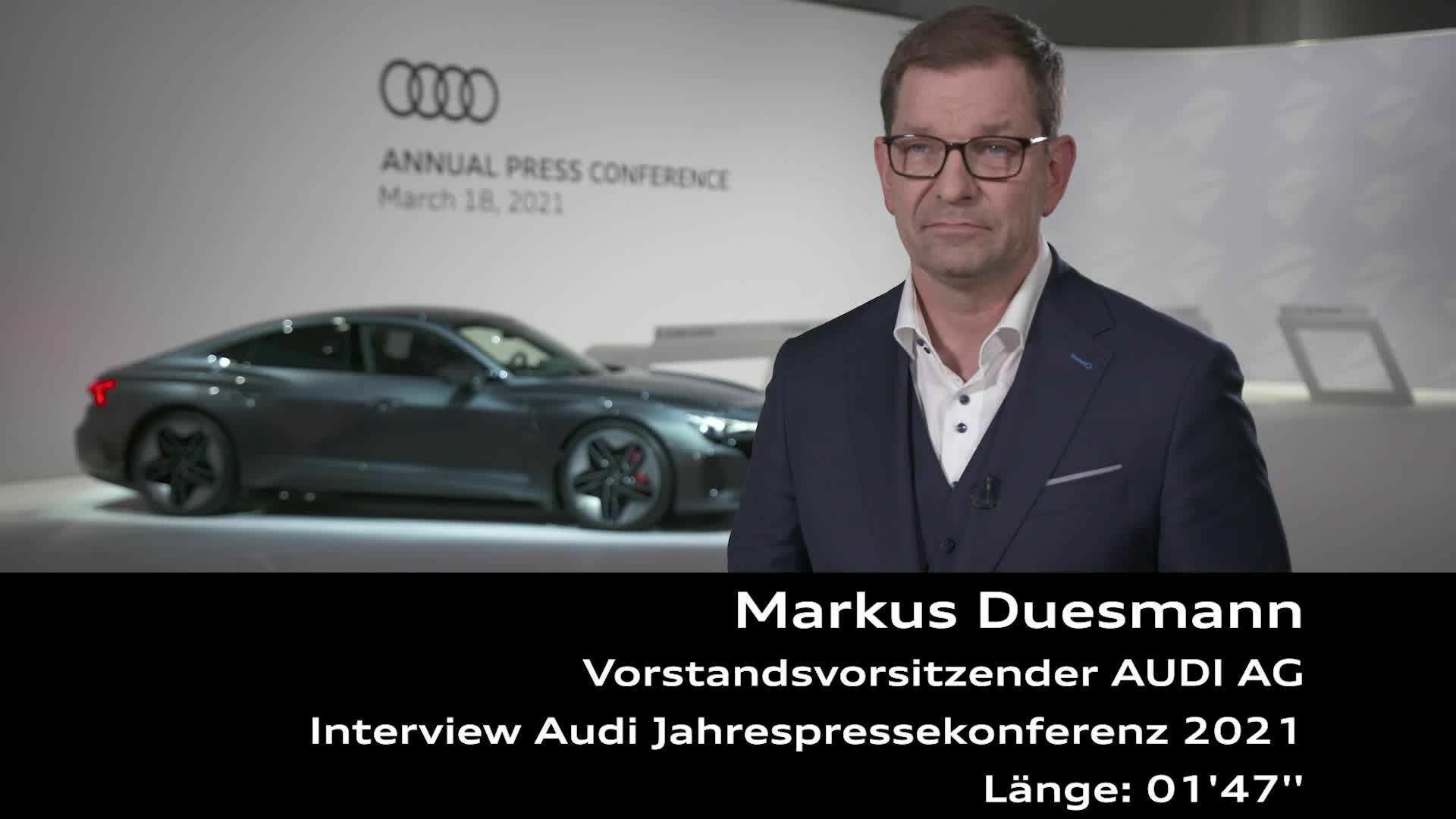 Interview: Markus Duesmann im Rahmen der Audi Jahrespressekonferenz 2021