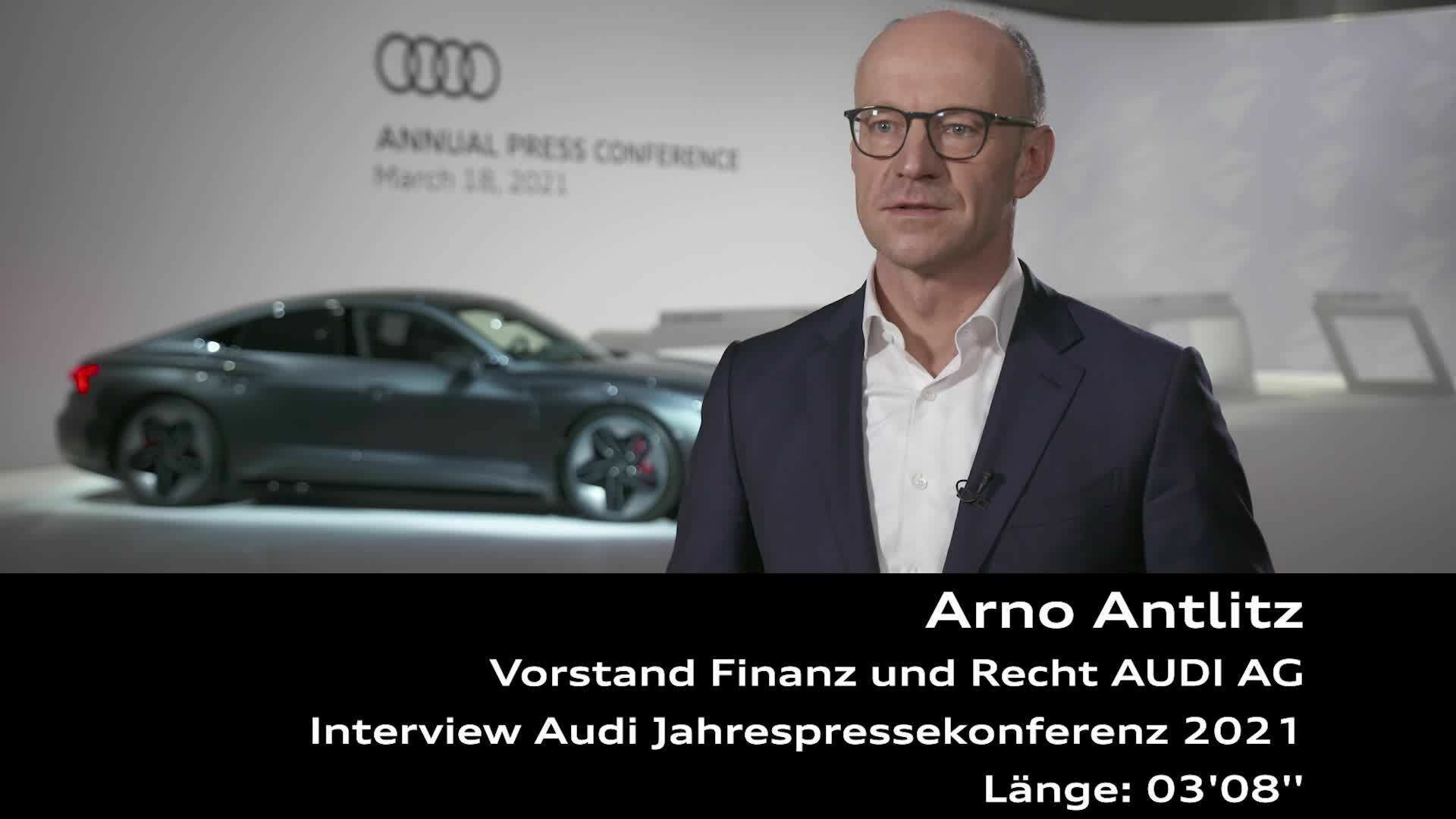 Interview:  Arno Antlitz im Rahmen der Audi Jahrespressekonferenz 2021